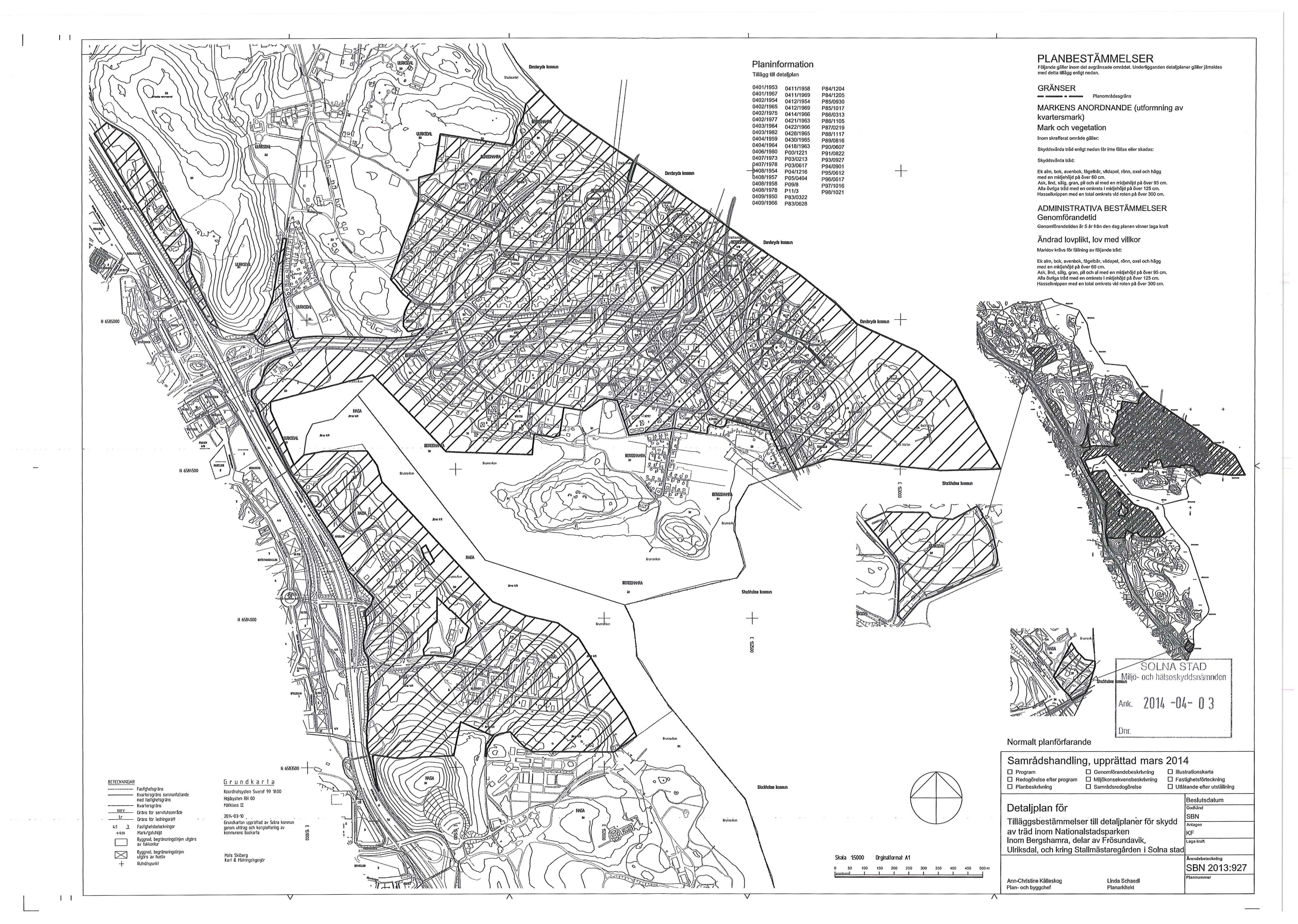 PLAN BESTÄMMELSER Planinformation Följande gäller Inom det av'qlånsade onvådet. Underligganden detaljplaner gäuer /åmsldes med detta tiiiågg enligt nedan.