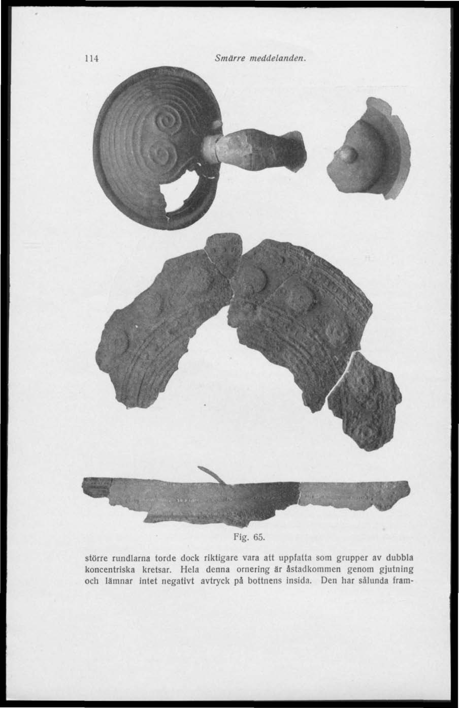 Smärre meddelanden. Fig. 65.