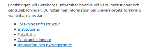 6. Länklistor Skapa listor när det finns fler än två länkar i en uppräkning (länklista). Gör inte länkar i löpande text.