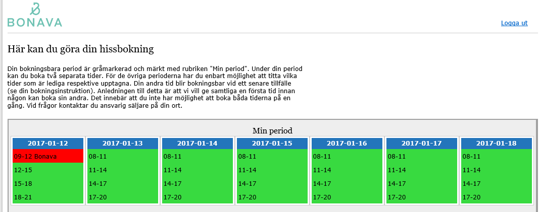 Hissbokning Hissbokning sker på www.bokahisstid.