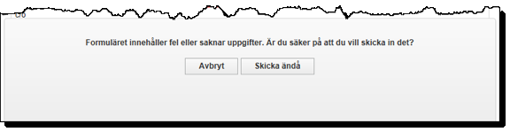 ). Du får då gå tillbaka till formuläret och fylla i de saknade fälten genom att