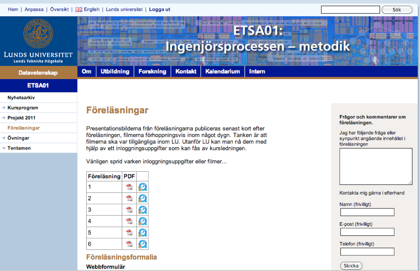 Streamade föreläsningar på webben Synligt inom LU Vänligen sprid inte filmerna!