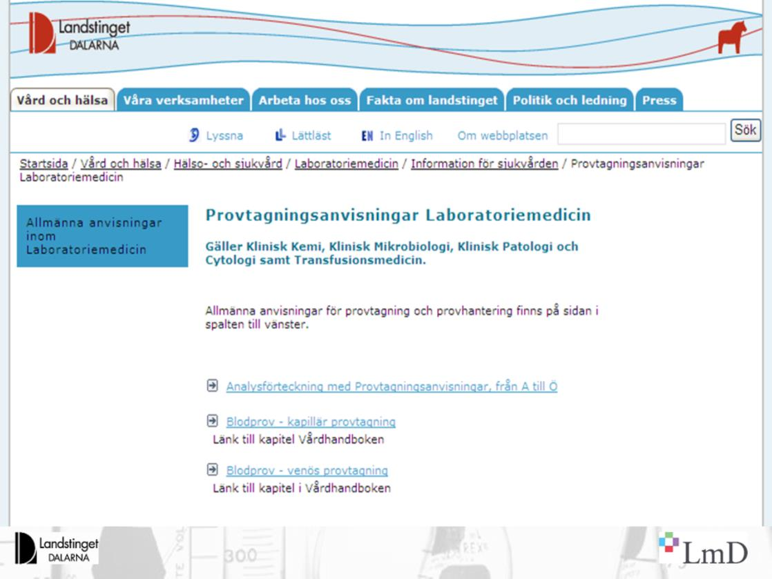 Under Provtagningsanvisningar går första länken mitt på sidan till Analysförteckning med provtagningsanvisningar, från A till