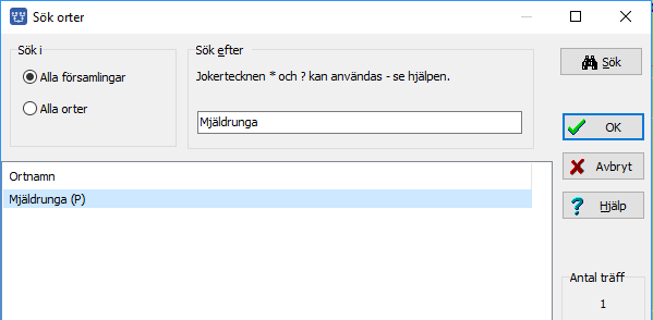 I dialogen Sök orter fyller du i Mjäldrunga och klicka på Sök. Som resultat får du de orter som innehåller namnet Mjäldrunga.