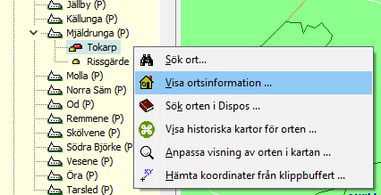 Markera Tokarp i ortsträdet och högerklicka med musen. Välj Visa ortsinformation.