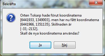 Peka sedan på Tokarp i Ortsträdet, tryck och håll ner vänster musknapp. 5. För nu musmarkören och placera det lilla krysset på Tokarps gårdstecken och släpp musknappen.