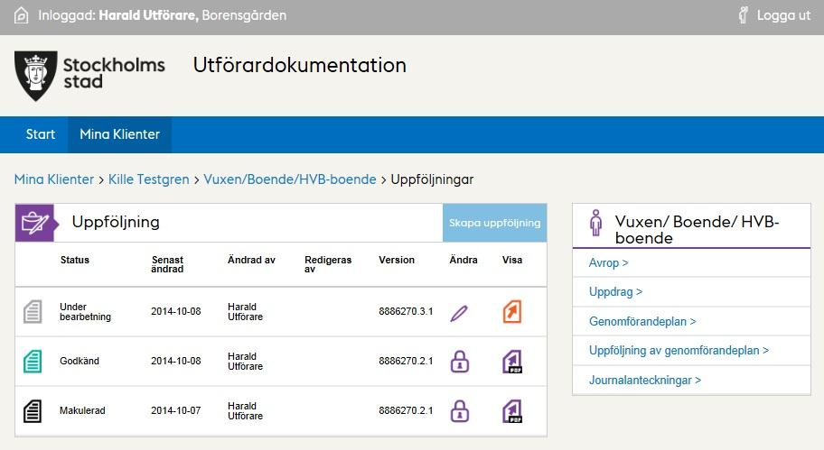 37 (49) Skapa uppföljning Om det inte finns någon genomförandeplan sedan tidigare klickar du på knappen Skapa uppföljning. Via denna knapp skapas nu en ny uppföljning som är redo att fyllas i.