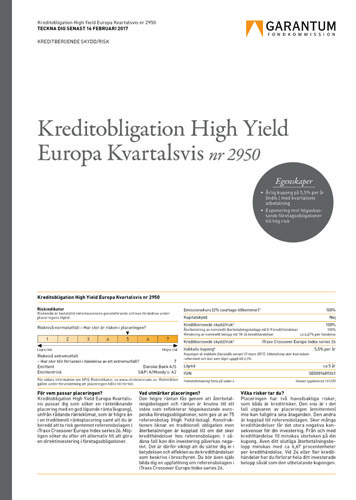 kredithändelser i placeringens underliggande exponering; itraxx Crossover Europe Index series 26 med 75 referensbolag. SISTA TECKNINGSDAG 16 FEBRUARI!