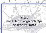 20 bostäder 20 bostäder Löderup 40 bostäder 30 bostäder 20 bostäder 20 bostäder Ystad med Hedeskoga och Öja, se separat karta Möjligt bostadsbyggande 2010-2045 Nybrostrand 20 bostäder 20 bostäder 50