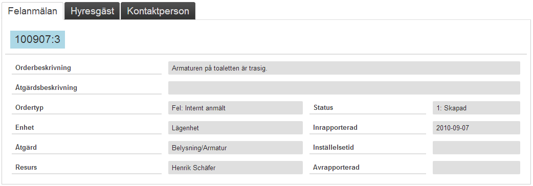 Figur 19: Detaljinformation om enskild felanmälan HYRESGÄST I fliken hyresgäst återfinns kontaktinformation för den hyresgäst som