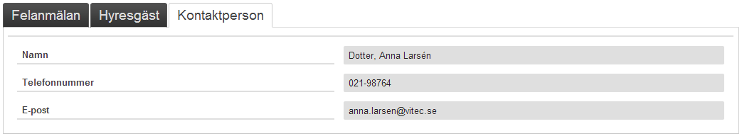 Kontaktuppgifter för denna kontaktperson återfinns i fliken kontaktperson.