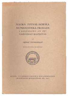 23. Tallqvist, Josef Verner. Bidrag till belysande af det svenska myntets historia i Finland sedan år 1808. Helsingfors, Wentzel Hagelstam, 1900. Häftad. 96 sidor. Omslaget lätt nött.