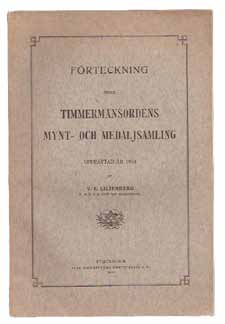 8. Holmberg, Berta. Fredrik I:s-mynt av riksdalervalörer - Beskrivna och grupperade. Stockholm, 1941, Bunden i ett klotband. Omslagen medbundna. 22 sidor. Gott skick.