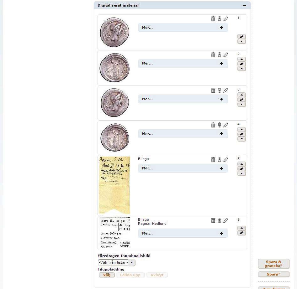 Katalogisering av numismatiska objekt i Alvin Bilderna på myntet läggs upp bland digitaliserat material.