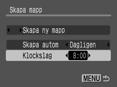 Ställa in datumet och tiden för en mapp som ska skapas automatiskt 1 Menyn (Inställningar) [Skapa mapp]. Se Menyer och inställningar (s. 23).