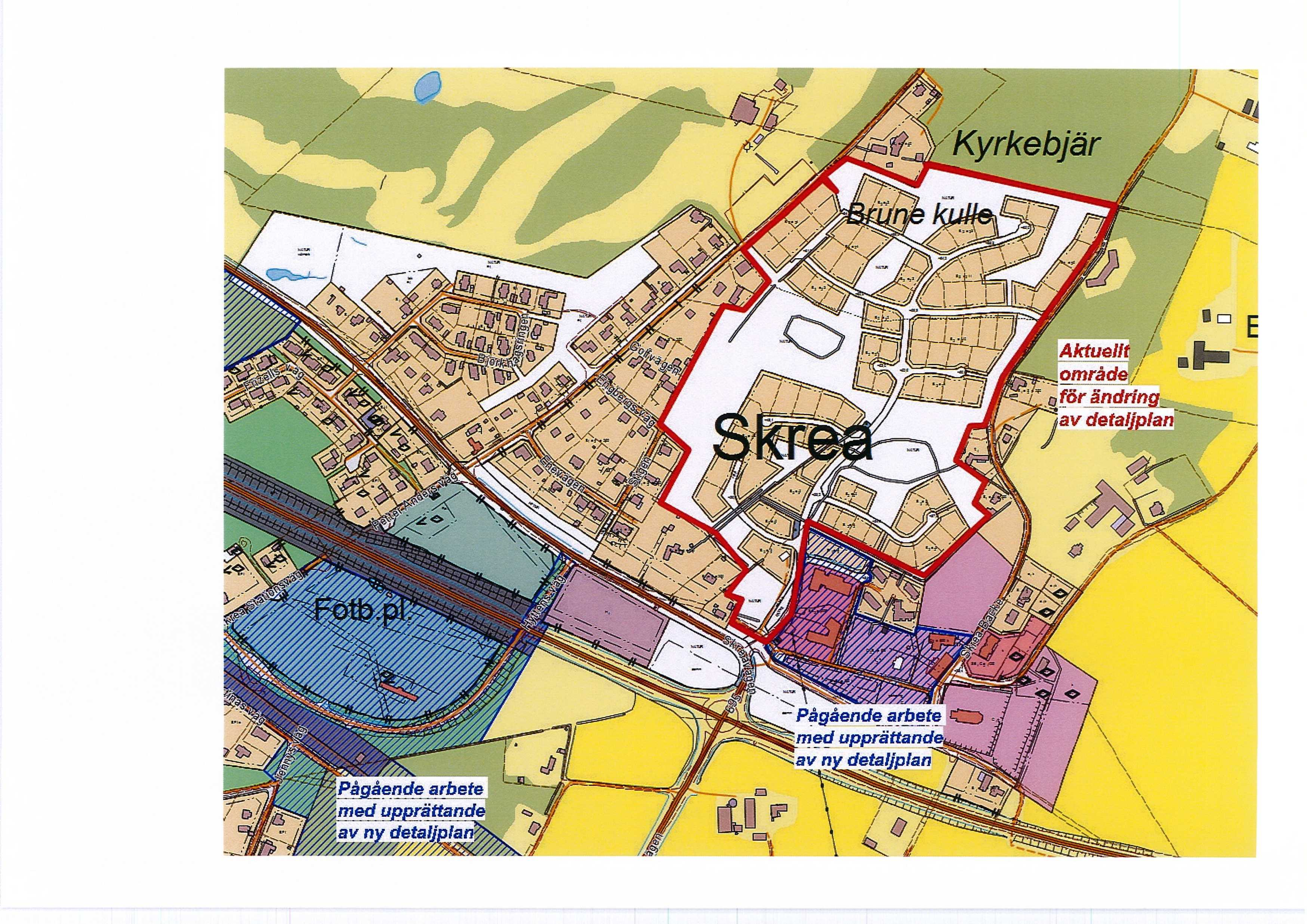 fyvkyrkebjär Aktuellt i område/ för ändring av detaljplan Pågående arbete C3 med upprättande^^ av