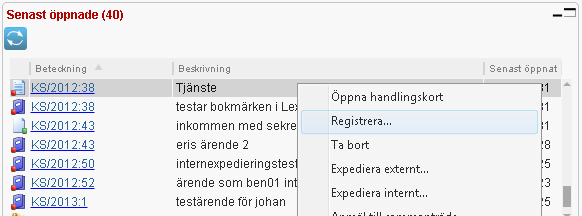 7.7 Registrera arbetsmaterial Arbetsmaterial kan ändras medan registrerade handlingar inte kan ändras. Arbetsmaterial kan tas bort.