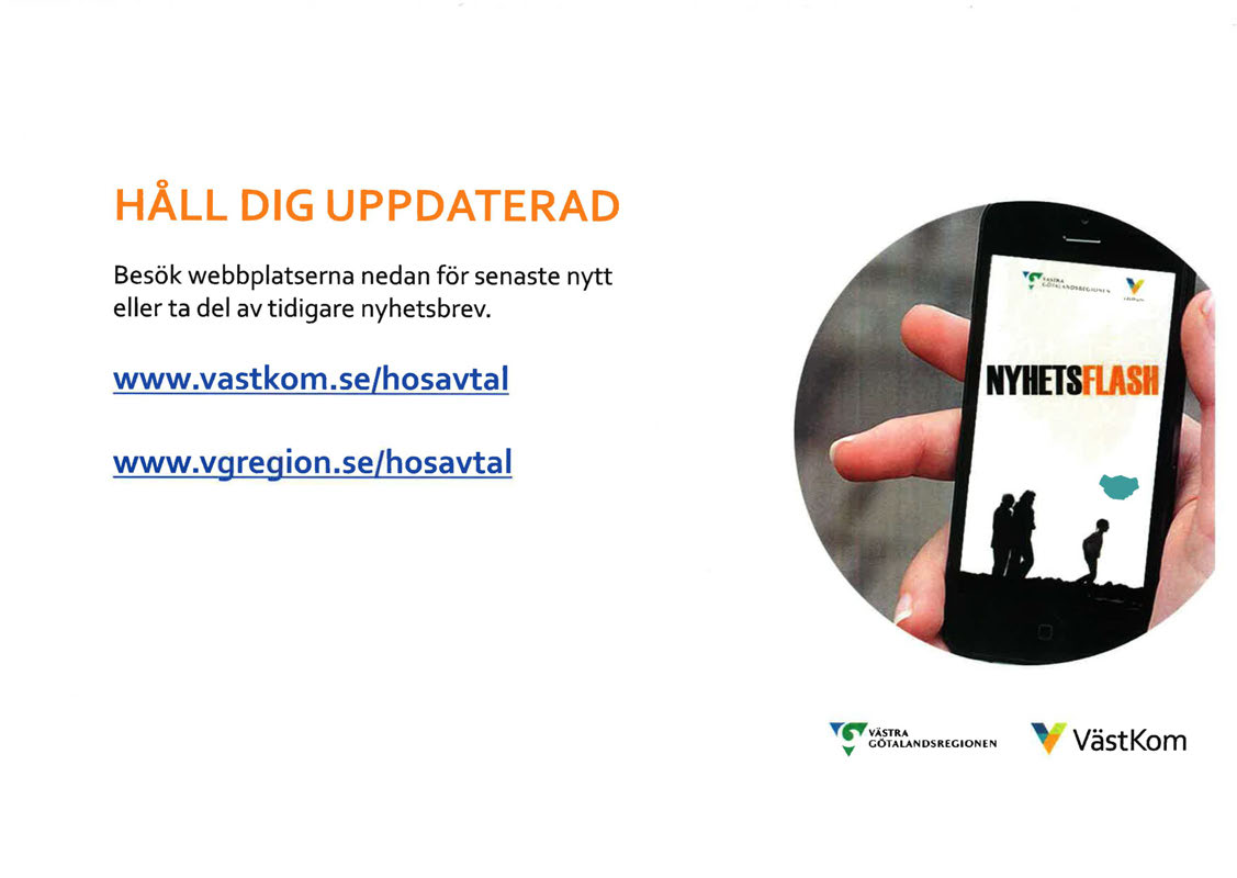 HÅLL DIG UPPDATERAD Besök webbplatserna nedan för senaste nytt eller ta del av tidigare