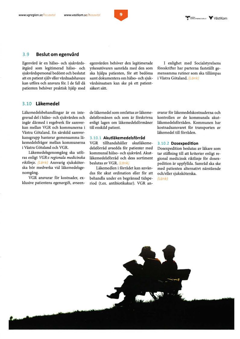 www.vgregion.se/ hosavtal www.vastkom.se/hosavtal 3.