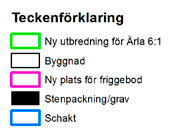 Med på kartan har även ny utbredning för Ärla 6:1 samt ny plats för friggebod