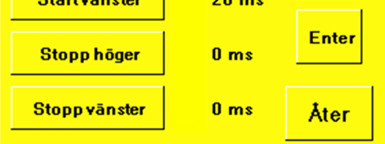 För att justera ramptider väljer du först med knapparna, Start höger, Start vänster, Stopp höger, Stopp vänster vilken funktion som skall justeras.