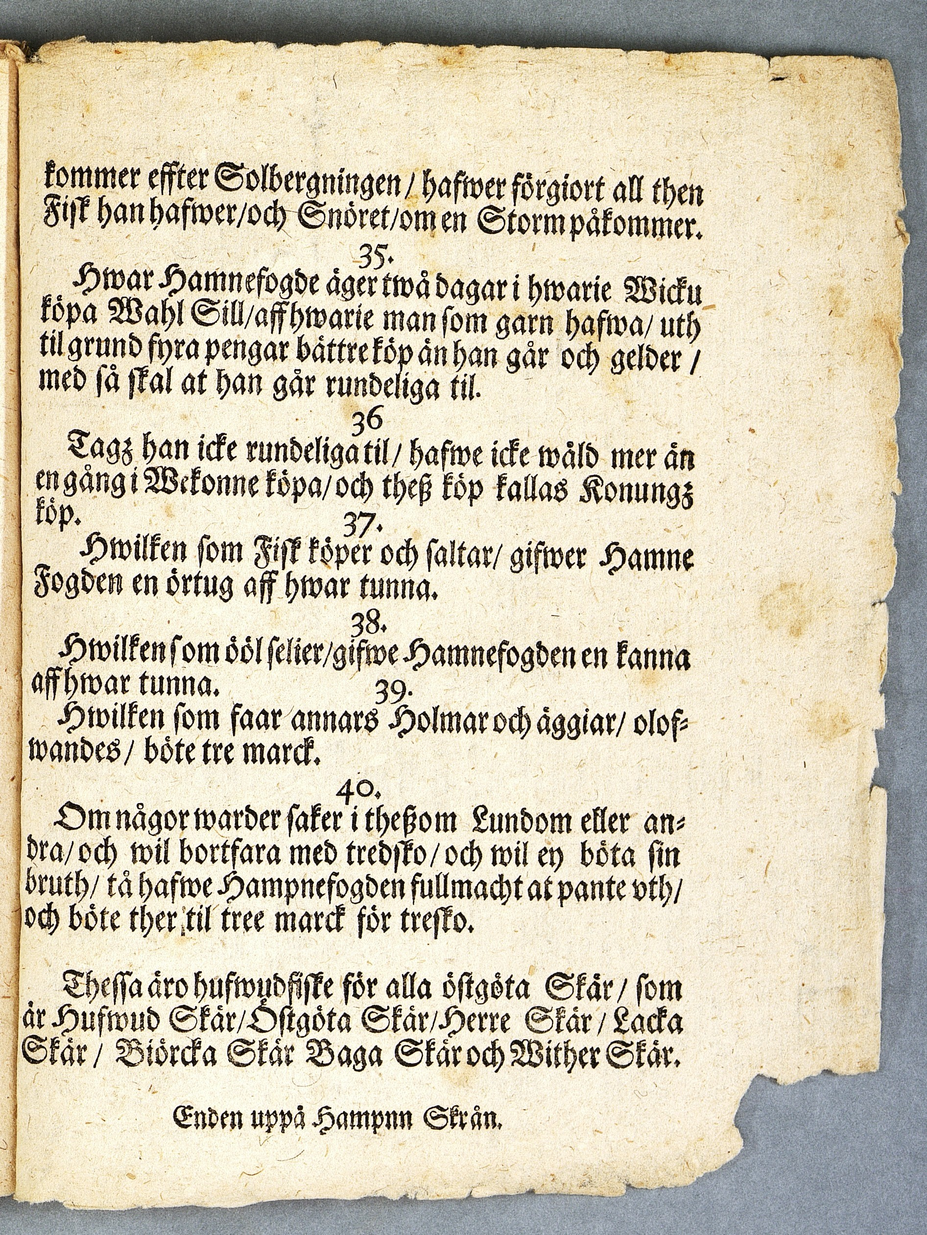 35» H ^ H E n efo g d eä g erk w ä d a g a ri hwarie Wicku kopa W ahl Sill/affhwarie man jom garn hastva/ uth ti, grund fyra pengar bätttr köp än hangar och gelder/ med ja ffal at han gar rundeliga