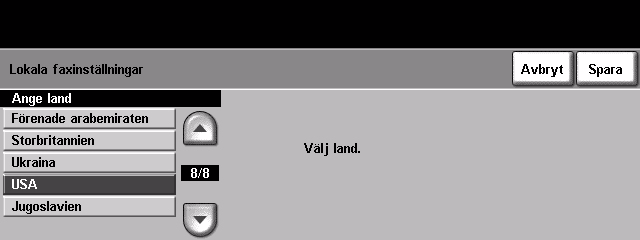 9 Inställningar Lokala faxinställningar Från en lista med alternativ väljer du landet där maskinen är installerad. Då stämmer faxmodeminställningarna överens med landets telefonsystem.