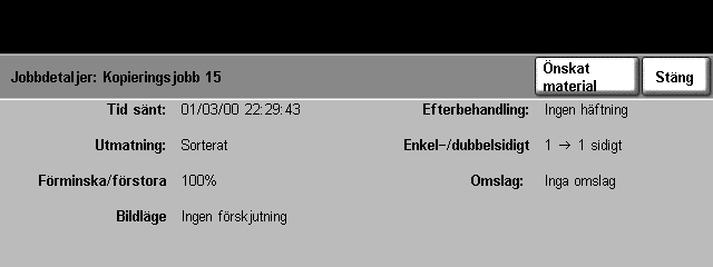 3 Kopiering 2. Tryck på Andra köer om du vill visa en fullständig lista över köer.