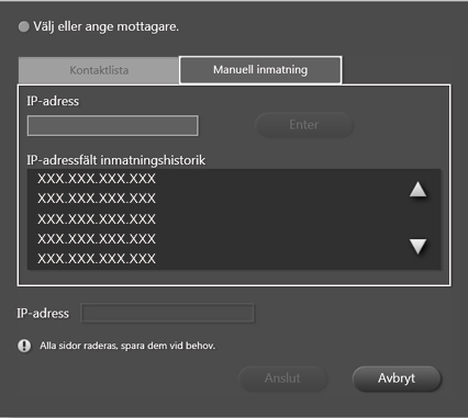 Fliken [Kontaktlista] Ange IP-adressen till värd-whiteboarden genom att välja den från "Kontaktlista".
