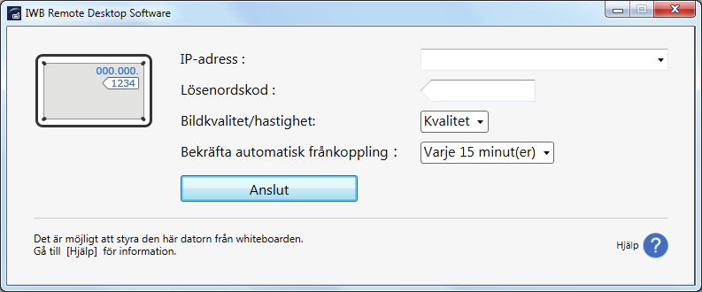 Hur du använder IWB Remote Desktop Software för att utföra åtgärder på en datorskärm 5. Ändra inställningar för [Bildkvalitet/hastighet] efter vad som önskas.