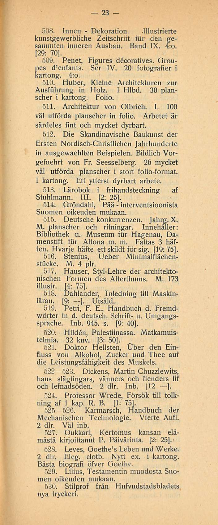 Dekoration. 23-508. Imien.lllustrierte kunstgewerbliche Zeitschrift fiir den gesammten inneren Ausbaii. Band IX. 4;o. [29: 70], 509. Penet, Figures decoratives. Oroupes d enfants. Ser IV.