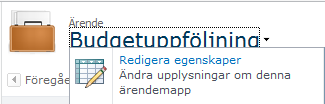 IV. Ändra i ärende och dokument a) Ändra i ärende Öppna det ärende du vill ändra i Dubbelklicka på det