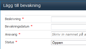 Lägg till bevakning Fyll i de obligatoriska fälten Beskrivning,