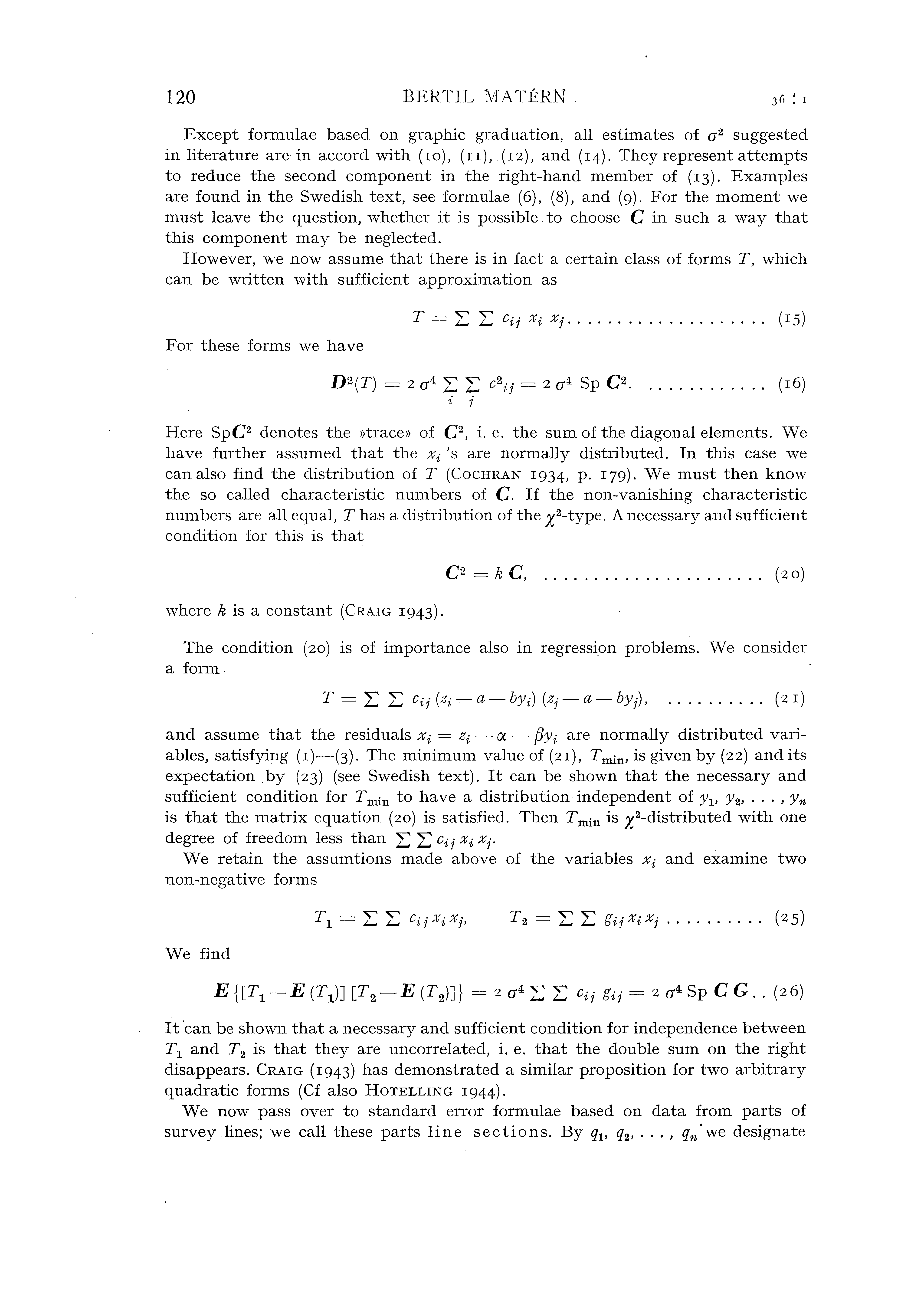 120 BERTJ L :VIATERN Except formuae based on graphic graduation, a estimates of a2 suggested in iterature are in accord with (ro), (n), (r2), and (q).