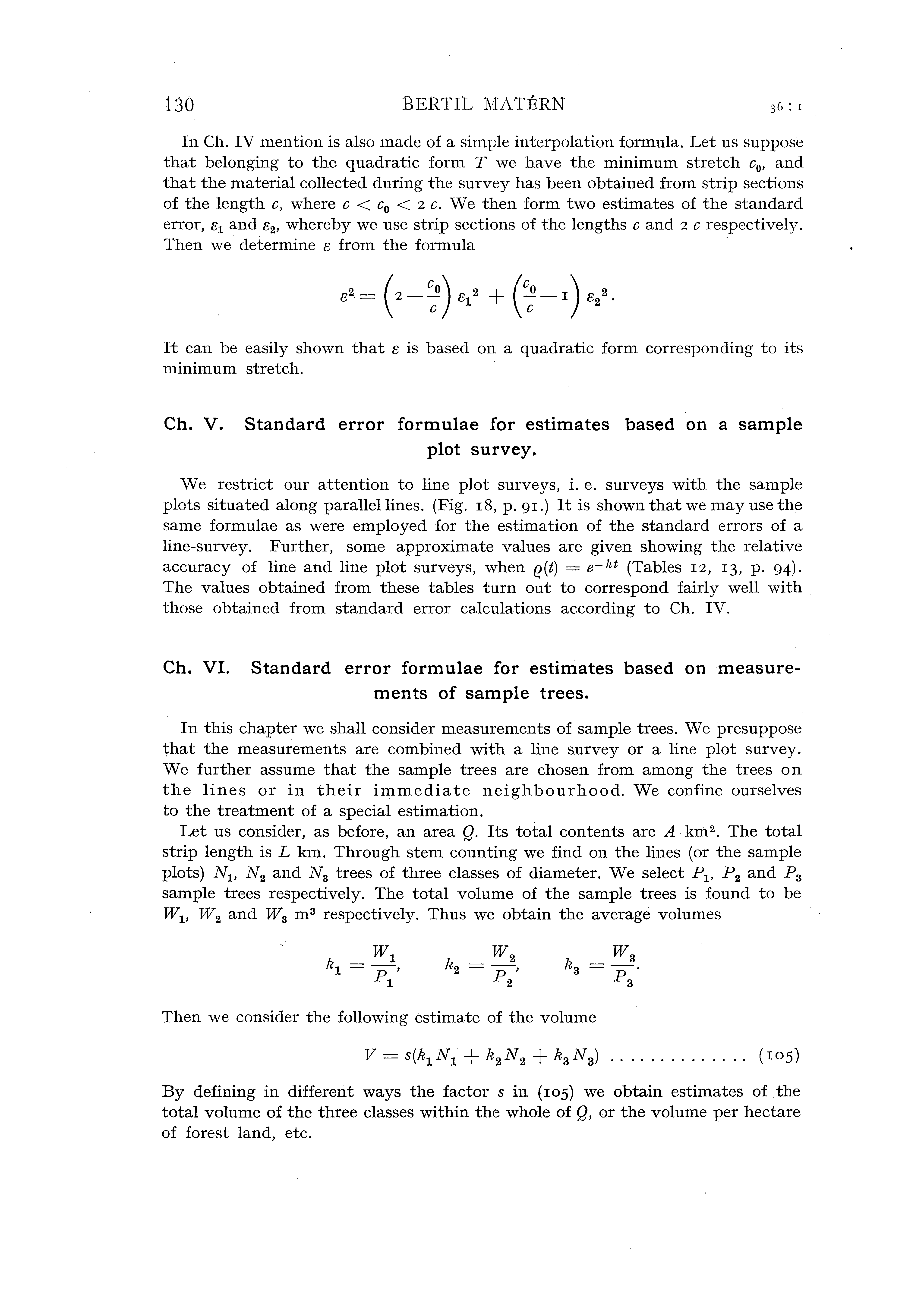 130 BERTIL MATERN In Ch. IV mention is aso made of a simpe interpoation formua.