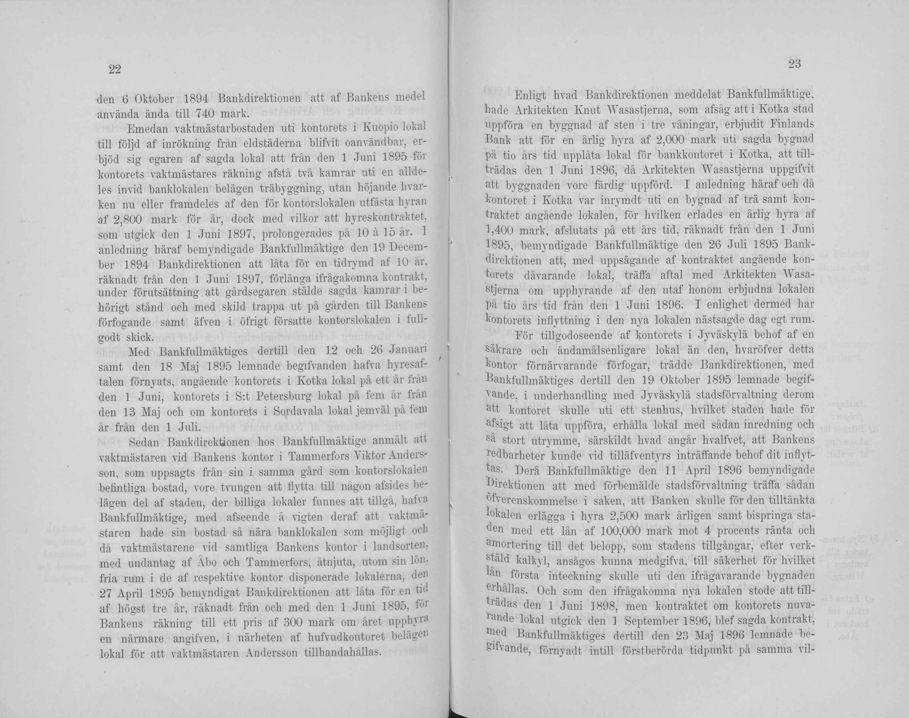 2 2 den 6 Oktober 1894 Bankdirektionen att af Bankens medel använda ända tili 740 mark.