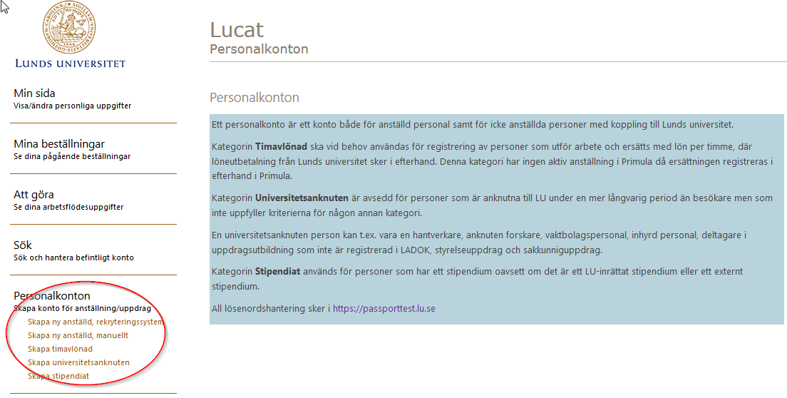 2.6 Personalkonton Aktör: Användare med behörigheterna Katalogadministratör, ServiceDesk och SuperAdmin.