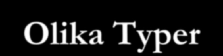 Olika Typer Naturlig