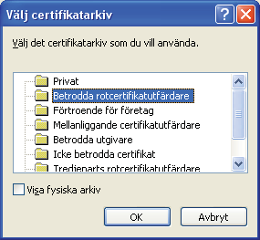 Säkerhetsfunktioner f Välj Placera alla certifikat i