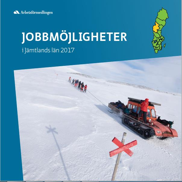 Jobbmöjligheter i Jämtlands län 2017 http://www.
