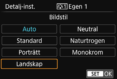 1 2 Tryck på knappen <XA>. Menybilden Bildstil visas. Välj [Egen *]. Välj [Egen *] och tryck sedan på <B>. Menybilden Detalj-inst. visas. 3 Tryck på <0>.