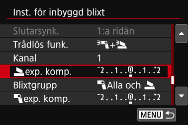 Egen trådlös blixtfotograferingk Blixtexponeringskompensation När [Blixtmetod] är inställd på [E-TTL II] kan du ställa in blixtexponeringskompensation.