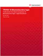 Bakgrund friktionsmätning TRVKB 10 Bitumenbundna lager Trafikverkets Krav Beskrivningstexter för Bitumenbundna lager i vägkonstruktioner TRV 2011:082 TDOK 2011:266 Kapitel 10.