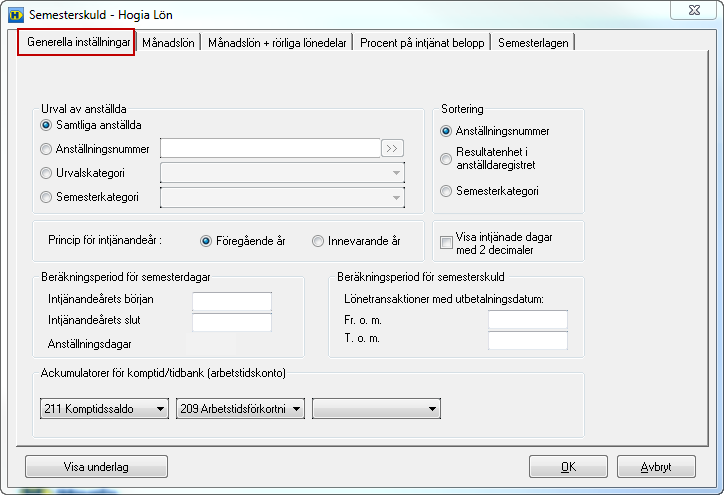 Gå därefter in under menyn Verktyg Semesterskuld fliken Generella inställningar.