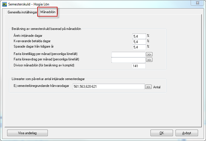 Beräkning av semesterskuld baserad på månadslön Årets intjänade dagar Ange procentsats för beräkning av årets intjänade dagar (exempelvis 5,4 %).