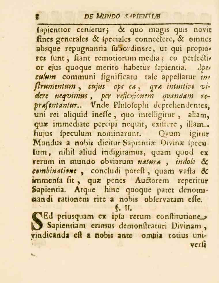 2 DE toundö SAHEMTtM fapicntior ccnlerurj öi quo m^itziz quis novir fines generales Hi^ (pcciales connedcrc, 6c omnes 2bsczue rcpu^n3nll2 fubordinarc, ur qui propio* res tunt, fianc remotioruni media