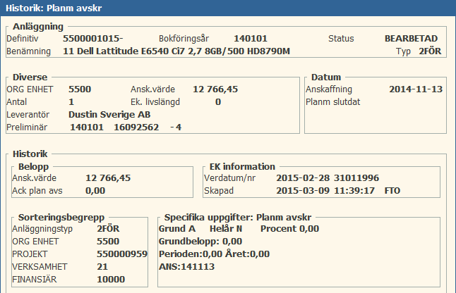 Bild 20 Fälten i den övre delen av fönstret motsvarar de fält som finns i funktionen Definitiva anläggningar, Visning. Observera att såväl det definitiva anläggnings-id som det preliminära visas.