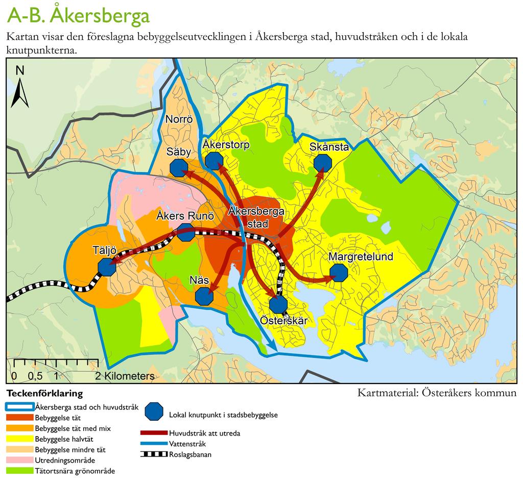 Del 2 Planförslag A. Åkersberga stad Vägledning Åkersberga, som är Österåkers centralort, ska utvecklas stadsmässigt.