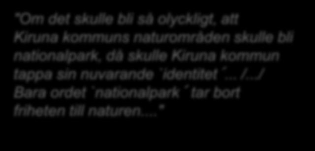 bli störda "Om det skulle bli så olyckligt, att av motorbuller. Kiruna Vilken kommuns önskedröm!