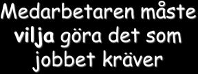 Utveckla dig själv och ditt kunnande kontinuerligt. Insikten att livet är mycket mer än arbetet kan göra dig till en bättre medarbetare.